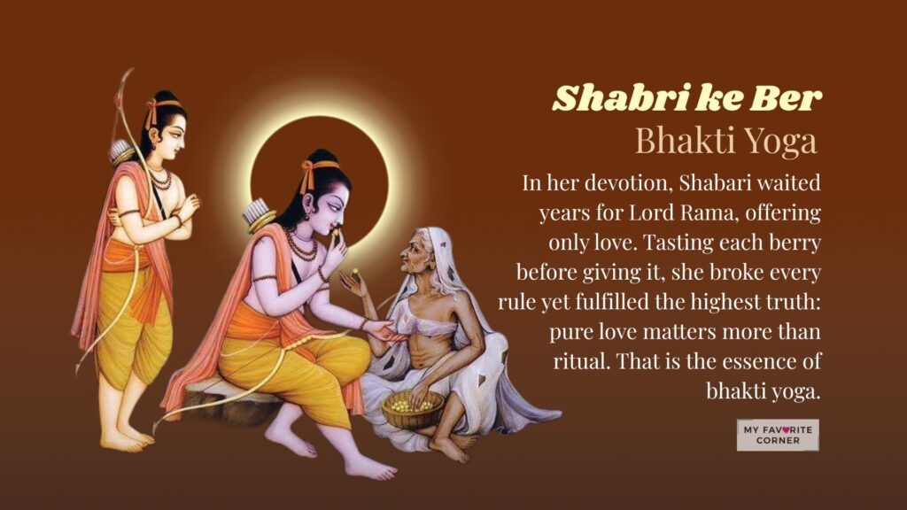 Shabri ke ber Bhakti Yoga